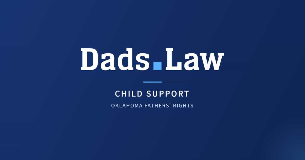Dads.Law – child support guide for Oklahoma fathers